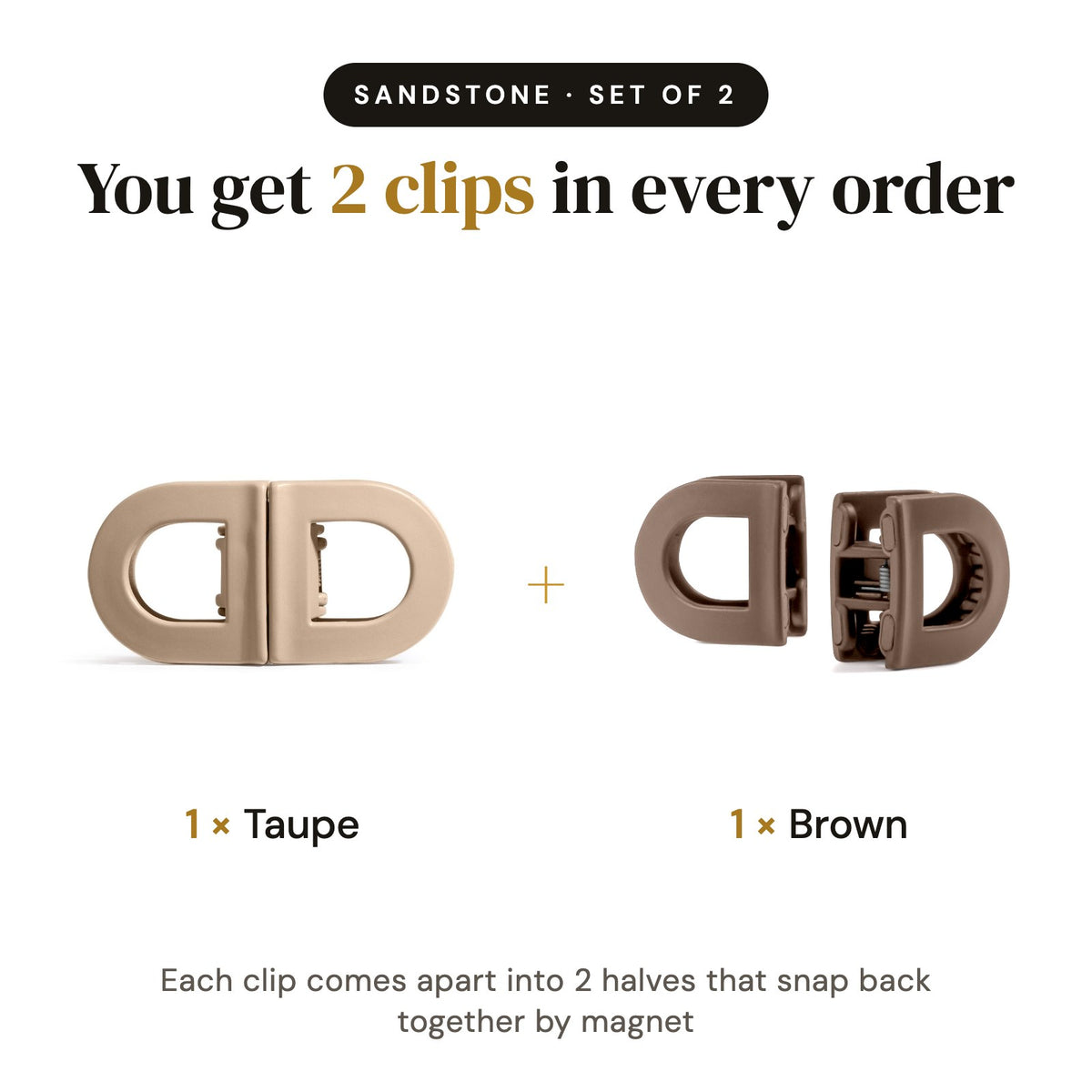 Sandstone set of 2: you get 2 magnetic clips in every order
